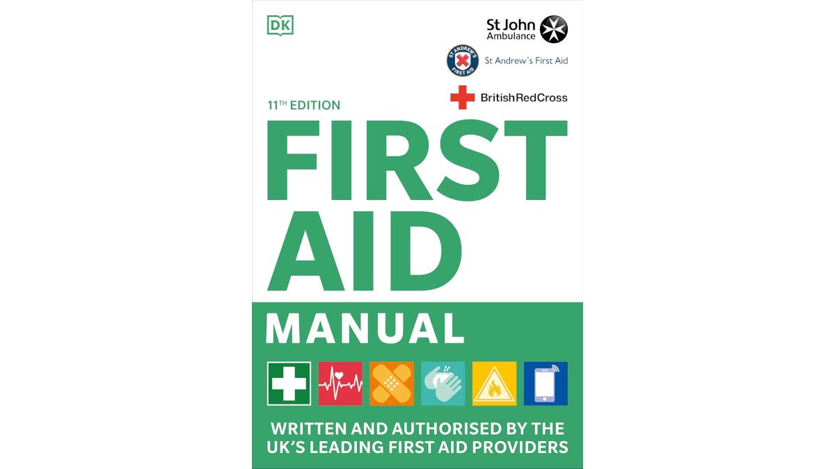 First Aid Manual 11th Edition by St John Ambulance, St Andrew's Ambulance Association, and British Red Cross
